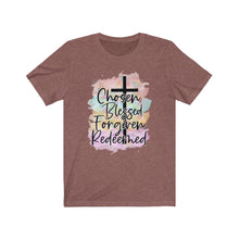 Load image into Gallery viewer, "Chosen, Blessed" Tee