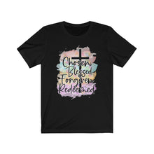 Load image into Gallery viewer, "Chosen, Blessed" Tee
