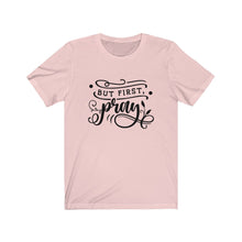 Load image into Gallery viewer, But First Pray Tee
