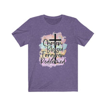 Load image into Gallery viewer, "Chosen, Blessed" Tee
