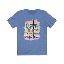 Load image into Gallery viewer, "Chosen, Blessed" Tee
